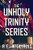 Unholy Trinity Series Unholy Trinity Series