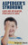 Asperger'S Syndrome (Guide And Explanation, From Child To Adult)