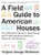 A Field Guide to American Houses (Revised): The Definitive Guide to Identifying and Understanding America's Domestic Architecture
