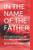 In The Name Of The Father: The Consequences Of Paternal Abandonment