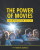 The Power Of Movies: An Introduction To Film