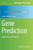 Gene Prediction: Methods And Protocols (Methods In Molecular Biology, 1962)