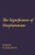 The Significance Of Neoplatonism (Studies In Neoplatonism: Ancient And Modern, Volume 1)