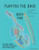Playing The Bass, Book Two: Expanded Edition