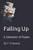 Falling Up: A Collection Of Poems