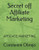 Secret Off Affiliate Marketing: Affiliate Marketing