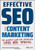 Effective SEO and Content Marketing: The Ultimate Guide for Maximizing Free Web Traffic