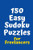 150 Easy Sudoku Puzzles For Freelancers (Sudoku For Freelancers)