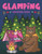Glamping Coloring Book: Cute Wildlife, Scenic Glampsites, Funny Camp Quotes, Toasted Bon Fire S'Mores, Outdoor Glamper Activity Coloring Glamping Book