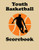 Youth Basketball Scorebook: 50 Game Scorebook For Basketball Games (8.5 X 11)