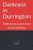Darkness In Durrington: Twelve New Stories From (Durrington Detective Agency)