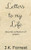 Letters To My Life: Second Collection Of Poems