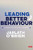 Leading Better Behaviour: A Guide for School Leaders (Corwin Ltd)