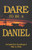 Dare To Be A Daniel