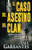 El Caso Del Asesino Del Clan: Una Novela Policíaca De Misterio Y Crimen (La Brigada De Crímenes Graves) (Spanish Edition)