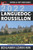 Languedoc-Roussillon (Guides To Wines And Top Vineyards)