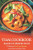 Thai Cookbook Made To Perfection: 27 Delicious Thai Food Recipes - Cook Thai Food Like A Thai