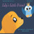 Lily'S Little Friend (Adventures Of Lily)