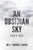 An Obsidian Sky: Part One (The Obsidius Chronicle)