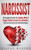 Narcissist: A Complete Guide To Dealing With A Range Of Narcissistic Personalities - Survive Narcissistic Relationships.