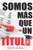 Somos Más Que Un Título (Spanish Edition)