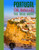 Portugal For Travelers. The Total Guide: The Comprehensive Traveling Guide For All Your Traveling Needs. By The Total Travel Guide Company (Europe For Travelers)