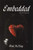 Embedded: A Book of Poems