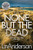None But The Dead (11) (Rhona Macleod)