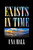 Exists In Time Exists In Time