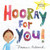 Hooray For You!: A Positive Book To Build Self-Confidence In Kids (Unique Graduation, Birthday, Or Just Because Gift For Adults And Children)