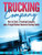 Trucking Company: How to Start a Trucking Company and a Freight Broker Business Startup Guide