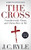 The Cross: Crucified With Christ, And Christ Alive In Me