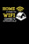 Home Is Where The Wifi Connects Automatically: 120 Pages I 6X9 I Music Sheet I Funny Computer Programmer & Gaming Gifts For Geeks - 9781080810123