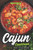 Cajun Cookbook: Deliciously Spicy Cajun Recipe - 9781091032729
