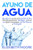 Ayuno De Agua: Descubra Los Secretos De La Pérdida De Peso, Anti-Envejecimiento, Autofagia, Y Cetosis Con Ayuno Intermitente, En Días Alternos Y Prolongado (Spanish Edition) - 9781094864457