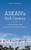 Asean'S Half Century: A Political History Of The Association Of Southeast Asian Nations - 9781442272514