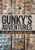 Gunky'S Adventures: In The Land Of Must Believe - 9781489723932