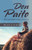 Don Paito: The Most Unknown Hero In History - 9781506530055