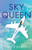 Sky Queen: A Novel