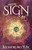 The Sign: A Novel - 9781642791167