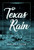Texas Rain - 9781643880426