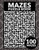 Mazes Puzzle Book - 9781674209258