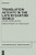 Translation Activity In Late Byzantine World: Contexts, Authors, And Texts (Byzantinisches Archiv - Series Philosophica)