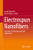 Electrospun Nanofibers: Principles, Technology And Novel Applications