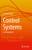 Control Systems: An Introduction