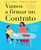 Vamos A Firmar Un Contrato (Spanish Edition)