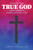 Follow The True God And Inherit Everlasting Life