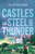 Castles Of Steel And Thunder Castles Of Steel And Thunder