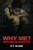 Why Me?: Boys Are Molested Too