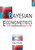 Bayesian Econometrics